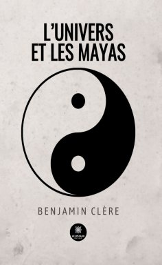 ebook: L’univers et les Mayas