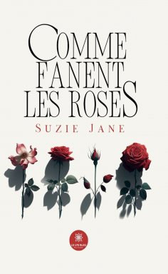 eBook: Comme fanent les roses