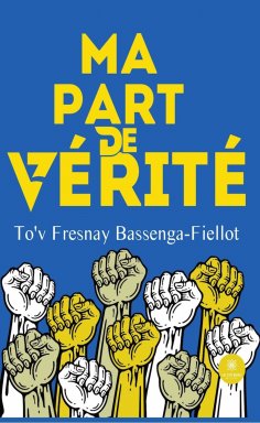 eBook: Ma part de vérité