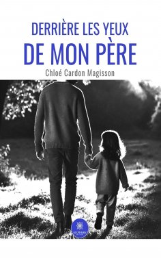 ebook: Derrière les yeux de mon père