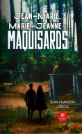 eBook: Jean-Marie, Marie-Jeanne : maquisards