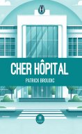 ebook: Cher hôpital