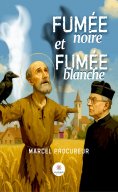 eBook: Fumée noire et fumée blanche
