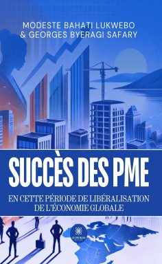 ebook: Succès des PME en cette période de libéralisation de l’économie globale