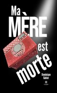 ebook: Ma mère est morte