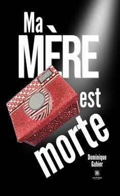 ebook: Ma mère est morte
