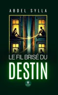 ebook: Le fil brisé du destin