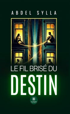 ebook: Le fil brisé du destin