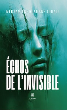 ebook: Échos de l’invisible