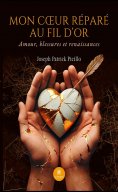 ebook: Mon cœur réparé au fil d’or