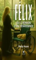 ebook: Félix ou le ronron d’une renaissance