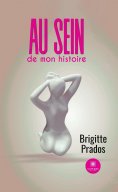 ebook: Au sein de mon histoire