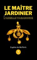 eBook: Le maître jardinier et l’abeille vagabonde
