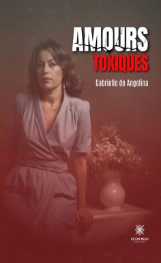 ebook: Amours toxiques