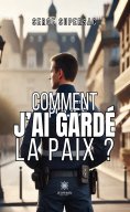 ebook: Comment j’ai gardé la paix ?