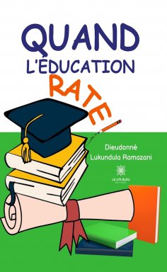 ebook: Quand l’éducation rate !