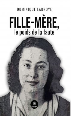 ebook: Fille-mère, le poids de la faute