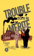 ebook: Trouble dans le mérite