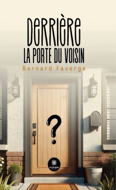 ebook: Derrière la porte du voisin