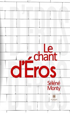 ebook: Le chant d’Éros