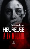 ebook: Heureuse à en mourir