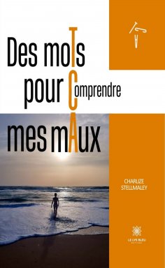 eBook: Des moTs pour Comprendre mes mAux