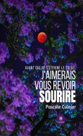 ebook: Avant que ne s’éteigne le soleil, j’aimerais vous revoir sourire