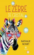 ebook: Le zèbre de cristal