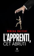 ebook: L’apprenti, cet abruti