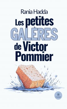 ebook: Les petites galères de Victor Pommier