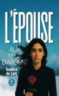 ebook: L’épouse aux yeux d’argent