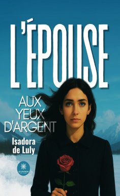 ebook: L’épouse aux yeux d’argent