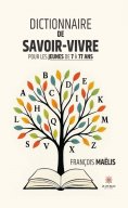eBook: Dictionnaire de savoir-vivre pour les jeunes de 7 à 77 ans