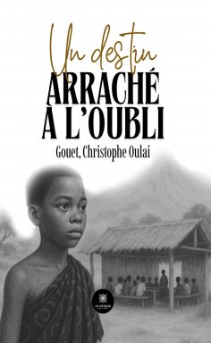 ebook: Un destin arraché à l’oubli