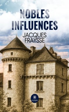 ebook: Nobles influences