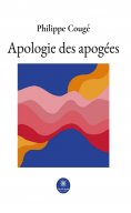ebook: Apologie des apogées