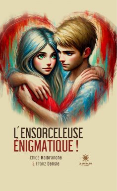 ebook: L’ensorceleuse énigmatique !