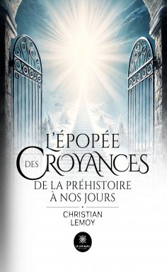 ebook: L’épopée des croyances