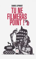 ebook: Tu ne filmeras point !