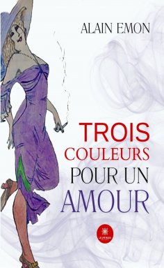 ebook: Trois couleurs pour un amour