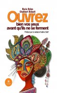 eBook: Ouvrez bien vos yeux avant qu'ils ne se ferment