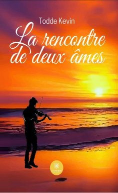 ebook: La rencontre de deux âmes