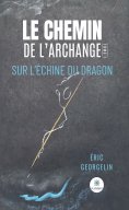 ebook: Le chemin de l’archange - Tome 1