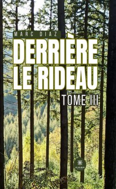 ebook: Derrière le rideau - Tome 3