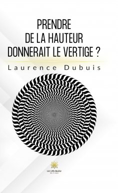 ebook: Prendre de la hauteur donnerait le vertige ?