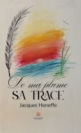 ebook: De ma plume sa trace