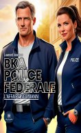 ebook: Bka, Police Fédérale