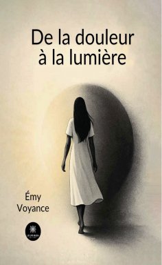 eBook: De la douleur à la lumière