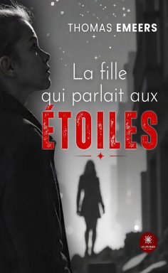 eBook: La fille qui parlait aux étoiles