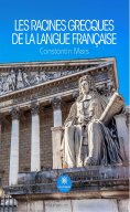 ebook: Les racines grecques de la langue française